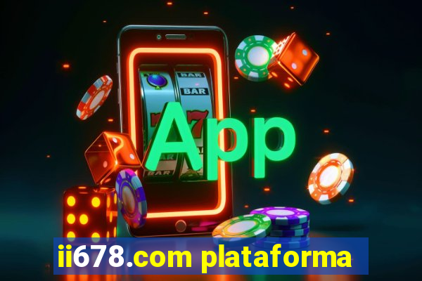 ii678.com plataforma